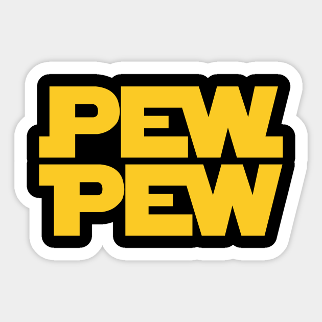 Pew Pew Star Wars Sticker Teepublic Au 